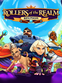 Rollers of The Realm: Reunion