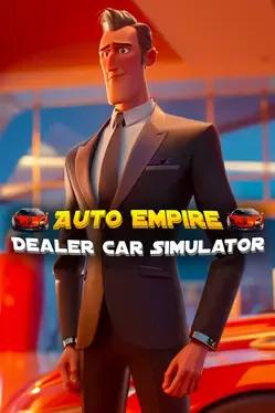 Auto Empire: Dealer Car Simulator