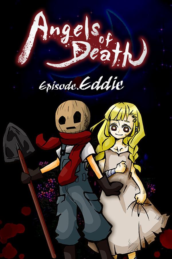 Angels of Death Episode.Eddie