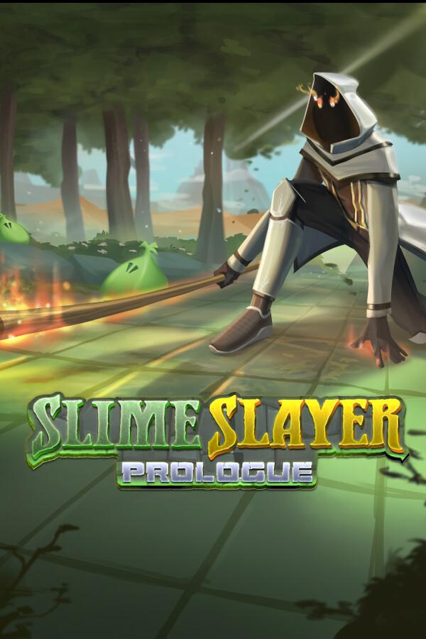 Slime Slayer Prologue