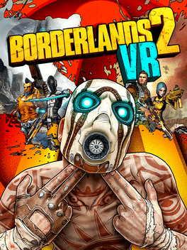 Borderlands 2 VR