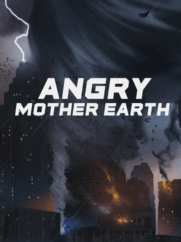 Angry Mother Earth