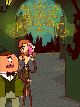 The Adventures of Bertram Fiddle: Episode 2 - A Bleaker Predicklement