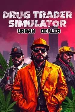 Drug Trader Simulator: Urban Dealer