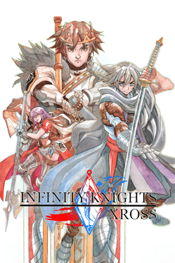 Infinity Knights: Xross