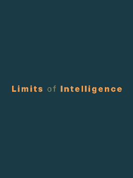 Limits of intelligence