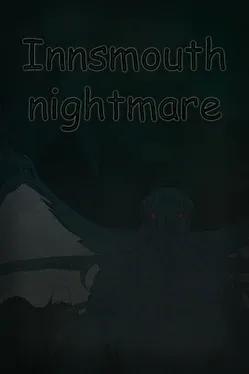 Innsmouth Nightmare