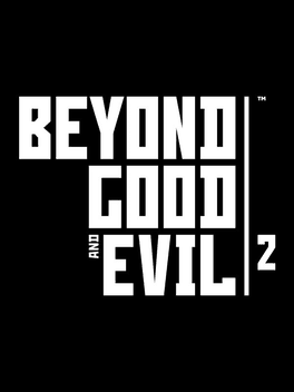 Beyond Good & Evil II