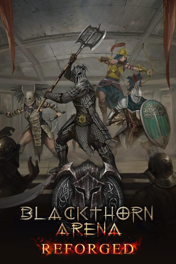 Blackthorn Arena: Reforged