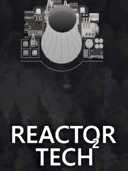 Reactor Tech 2