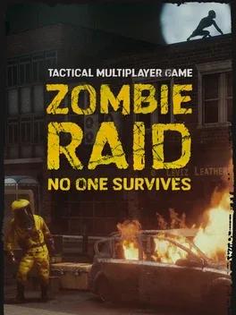 ZOMBIE RAID: No One Survives