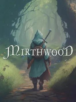 Mirthwood