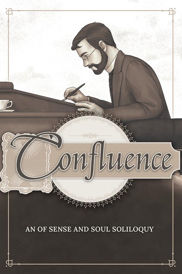 Confluence: An Of Sense and Soul Soliloquy