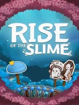 Rise of the Slime