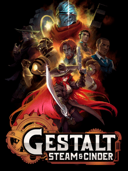 Gestalt: Steam & Cinder