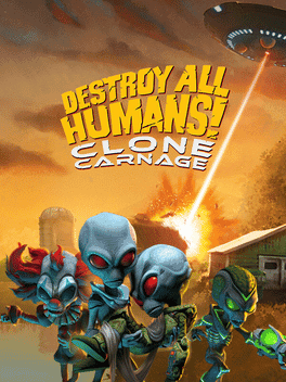 Destroy All Humans! - Clone Carnage