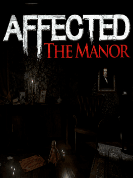 Affected: The Manor