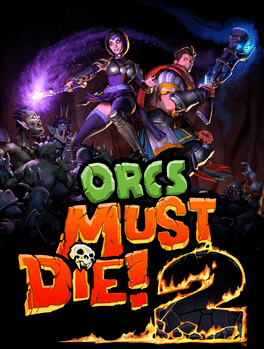 Orcs Must Die! 2