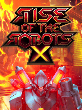 Rise of the Robots X