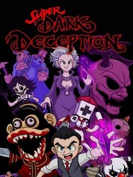 Super Dark Deception