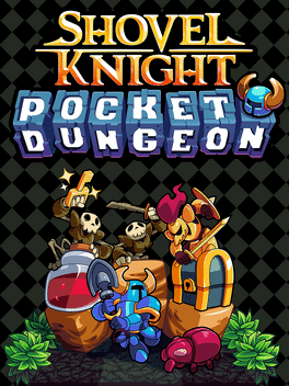 Shovel Knight: Pocket Dungeon