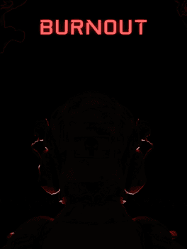 BurnOut (TBA)