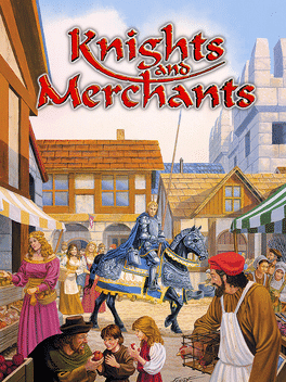 Knights and Merchants: The Shattered Kingdom