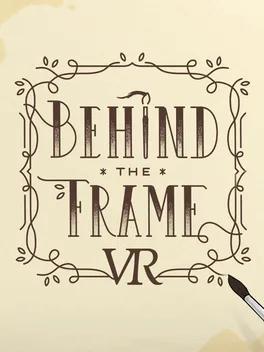 Behind the Frame: The Finest Scenery VR