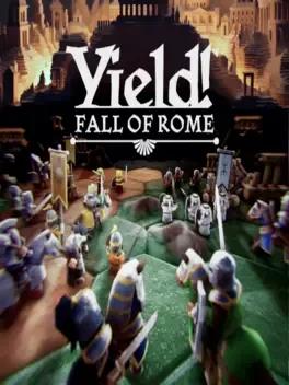 Yield! Fall of Rome