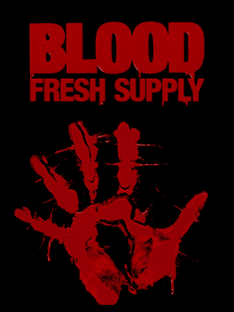 Blood: Fresh Supply