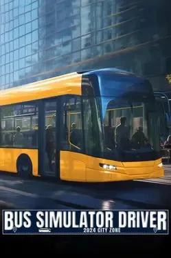 Bus Simulator Driver 2024: City Zone