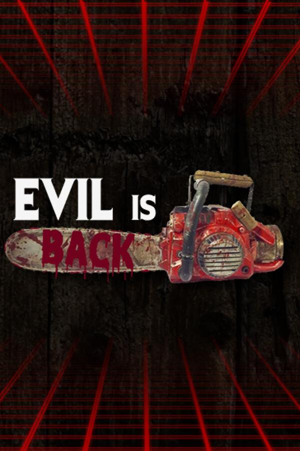 Evil is Back