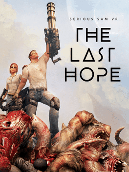 Serious Sam VR: The Last Hope