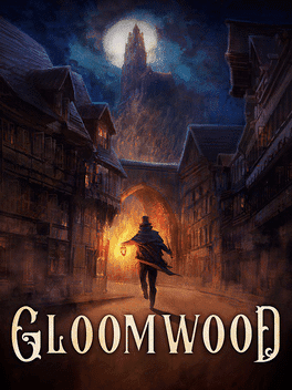 Gloomwood