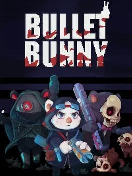 Bullet Bunny