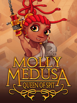 Molly Medusa: Queen of Spit