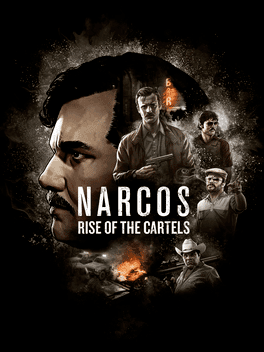 Narcos: Rise of the Cartels