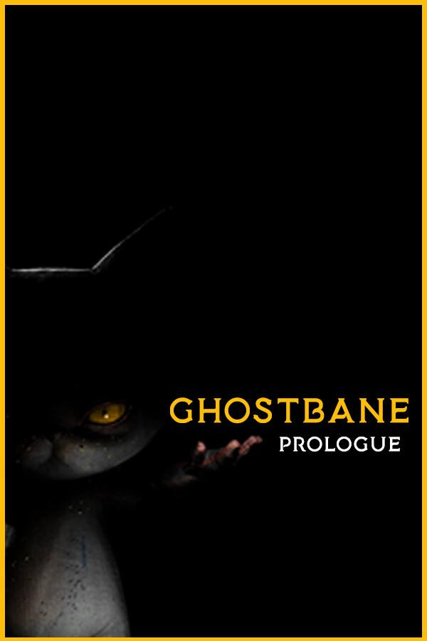 Ghostbane: Prologue