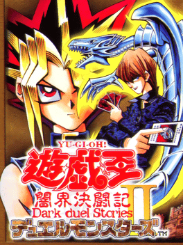 Yu-Gi-Oh! Duel Monsters II: Dark duel Stories