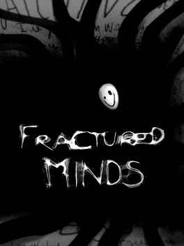 Fractured Minds