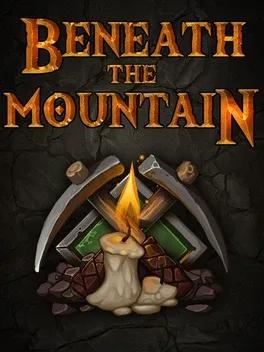 Beneath the Mountain