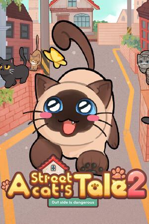 A Street Cat's Tale 2: Outside is Dangerous