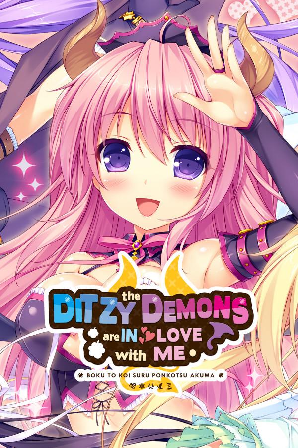 The Ditzy Demons Are in Love With Me