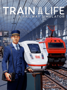 Train Life: A Railway Simulator