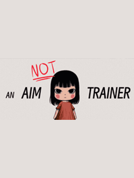 Not an Aim Trainer