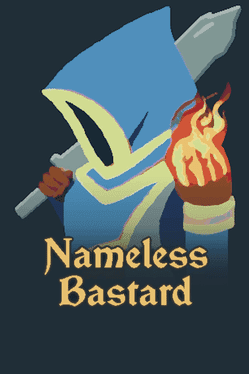 Nameless Bastard