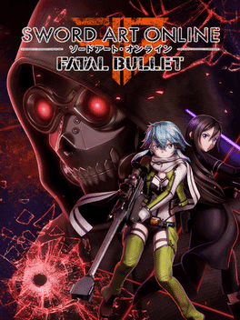 Sword Art Online: Fatal Bullet