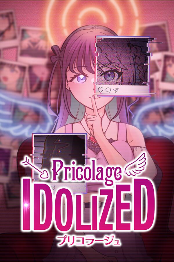 Pricolage -IDOLIZED-