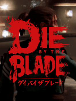 Die by the Blade