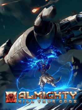 Almighty: Kill Your Gods